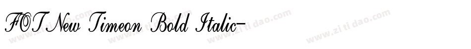 FOTNew Timeon Bold Italic字体转换